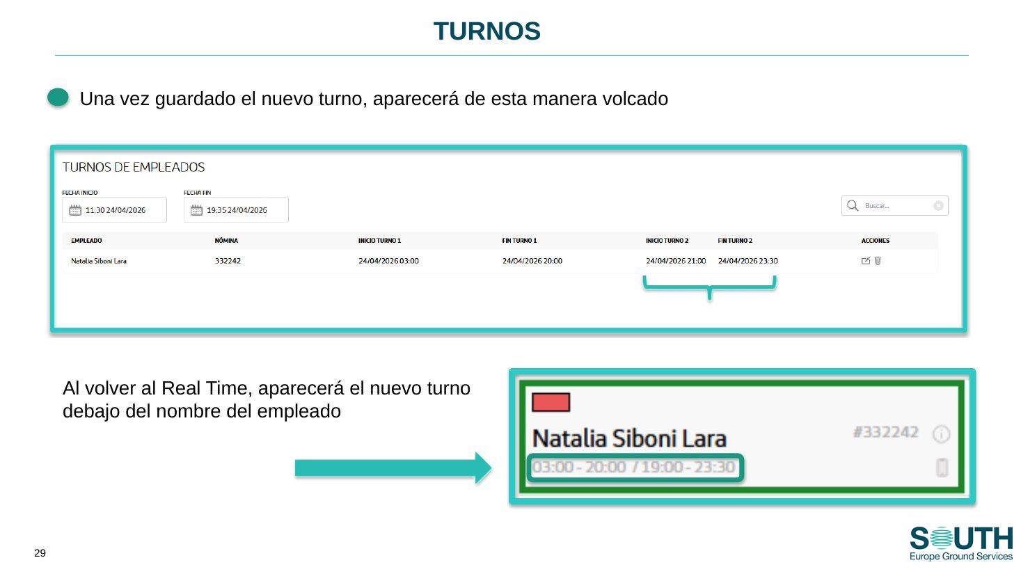 Turno partido en la pestaña y en el Real Time
